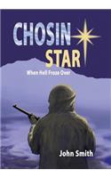 Chosin Star When Hell Froze Over