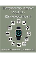 Beginning Apple Watch Development