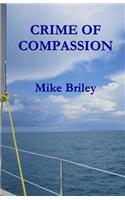 Crime of Compassion