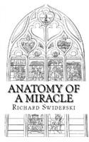 Anatomy of a Miracle