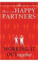 How to Be Happy Partners