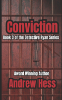 Conviction: Book 3 of the Detective Ryan Series(3 Detective Ryan)