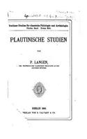Plautinische Studien