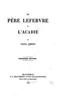 Le Père Lefebvre et l'Acadie