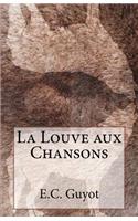 La Louve Aux Chansons (Poche)