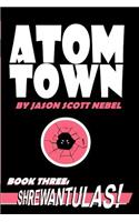 Atom Town Book 3