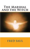 Marshal and the Witch: (English)
