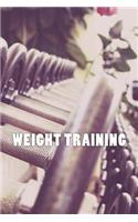 Weight Training (Journal / Notebook)