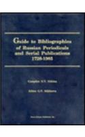 Guide to Bibliographies of Russian Periodicals & Serial Publications