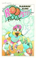 Adventures of Roopster Roux, The
