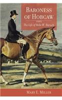 Baroness of Hobcaw: The Life of Belle W. Baruch
