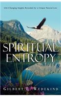 Spiritual Entropy