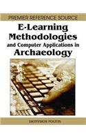 E-learning Methodologies and Computer Applications in Archaeology