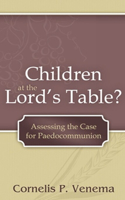 Children at the Lord's Table?