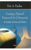 Creating a National Framework for Cybersecurity