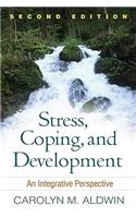 Stress, Coping, and Development, Second Edition