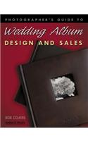 Photographer's Guide to Wedding Album Design and Sales