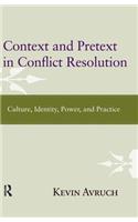 Context and Pretext in Conflict Resolution