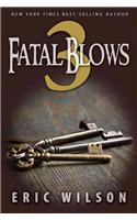 Three Fatal Blows