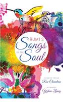Rumi's Songs of the Soul