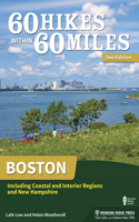 60 Hikes Within 60 Miles: Boston