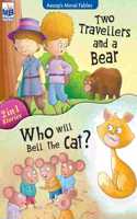 Aesop Moral Fables: Travellers AND who bell the cat