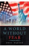 World Without Fear