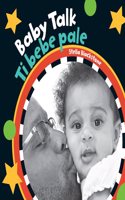 Baby Talk (Bilingual Haitian Creole & English)