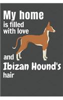 My home is filled with love and Ibizan Hound's hair: For Ibizan Hound Dog fans