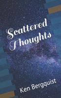 Scattered Thoughts Volume one