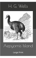 Aepyornis Island: Large Print