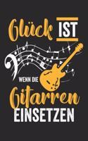 Glück ist wenn die Gitarren einsetzen