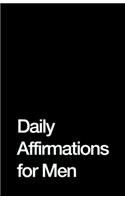 Daily Affirmations for Men