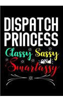 Dispatch Princess Classy Sassy and Smartassy