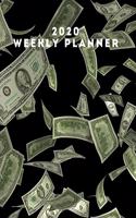 2020 Weekly planner: January 1, 2020 - December 31, 2020 calendar money flying cover