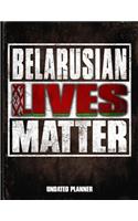 Belarusian Lives Matter Undated Planner