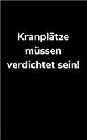 Kranplätze müssen verdichtet sein!