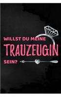Trauzeugin: Punktiertes Notizbuch für die Trauzeugin zur Planung des JGA - 6 x 9 Zoll, ca. A5 -100 Seiten - Dot-Grid - Braut-Motiv - Notizbuch zur Vorbereitung 
