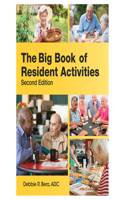 The Big Book of Resident Activities, Second Edition