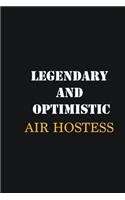 Legendary and Optimistic Air Hostess: Writing careers journals and notebook. A way towards enhancement