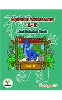 Alphabet worksheets a-z & Dinosaurs coloring book