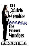 DCI Maizie Crenshaw - The Knows Murders