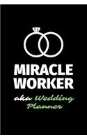 Miracle Worker Aka Wedding Planner
