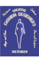 Creative Fashion Designer's Sketch Book