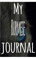 My Burmese Journal: The perfect gift for the lover of cats in your life - 119 page lined journal!