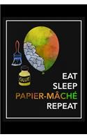 Eat Sleep Papier-mâché Repeat: Daily Planner - Track Fitness Goals, Meals and Hydration - Shopping List Log - To-Do-List Journal for Paper Crafters