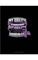 My Ability Is Stronger Than My Disability Epilepsy Awareness: Cornell Notes Notebook