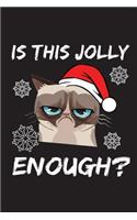 Is This Jolly Enough: Composition Notebook Funny Santa Christmas Cat Is This Jolly Enough Journal/Notebook Blank Lined Ruled 6x9 100 Pages