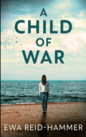 A Child of War