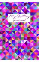 My Quilting Journal